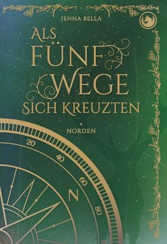 Cover Als fünf Wege sich kreuzten - Norden, Band 1