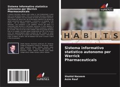Sistema informativo statistico autonomo per Werrick Pharmaceuticals - Naseem, Shahid;Rauf, Asim