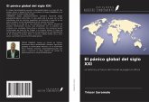 El pánico global del siglo XXI El pánico global del siglo XXI