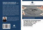 Praktische Anwendungen der Mechanik in der strukturellen und mechanischen Konstruktion