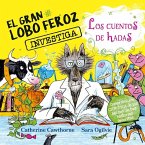Gran Lobo Feroz Investiga Cuentos de Hadas, El Gran Lobo Feroz Investiga Cuentos de Hadas, El