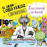 Gran Lobo Feroz Investiga Cuentos de Hadas, El