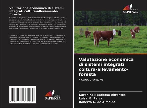 Valutazione economica di sistemi integrati coltura-allevamento-foresta Valutazione economica di sistemi integrati coltura-allevamento-foresta