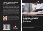 Il Building Information Modeling (BIM) nella gestione delle costruzioni
