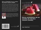 Efecto antidiabético de las semillas de Citrullus Lanatus (sandía)