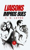 Liaisons impros bues (eBook, ePUB)