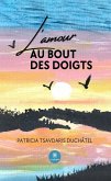 L'amour au bout des doigts (eBook, ePUB)