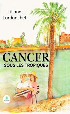 Cover Cancer sous les tropiques (eBook, ePUB)