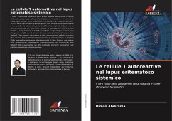 Le cellule T autoreattive nel lupus eritematoso sistemico - Abdirama, Dimas