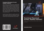 Functional Movement Screen: Aspekty wa¿no¿ci