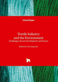 Cover Textile Industry and the Environment - Challenges, Recent Development and Future