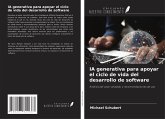 IA generativa para apoyar el ciclo de vida del desarrollo de software