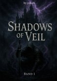 Shadows of Veil Band 1