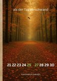 Als der Tag verschwand