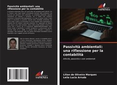 Passività ambientali: una riflessione per la contabilità - de Oliveira Marques, Lilian;Lucia Arruda, Leila Passività ambientali: una riflessione per la contabilità - de Oliveira Marques, Lilian;Lucia Arruda, Leila