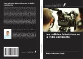 Las noticias televisivas en la India cambiante