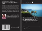 Elementos de la ficción y su interacción en el análisis literario crítico