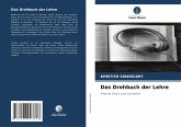 Das Drehbuch der Lehre Das Drehbuch der Lehre