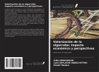 Valorización de la algarroba: impacto económico y perspectivas Valorización de la algarroba: impacto económico y perspectivas