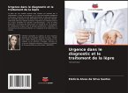 Urgence dans le diagnostic et le traitement de la lèpre