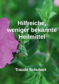 Hilfreiche, weniger bekannte Heilmittel Cover Hilfreiche, weniger bekannte Heilmittel