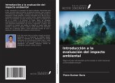 Introducción a la evaluación del impacto ambiental Introducción a la evaluación del impacto ambiental