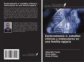 Esclerosteosis-1: estudios clínicos y moleculares en una familia egipcia Esclerosteosis-1: estudios clínicos y moleculares en una familia egipcia