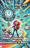 Patty's Shape-Changing Adventures in Time (eBook, ePUB)