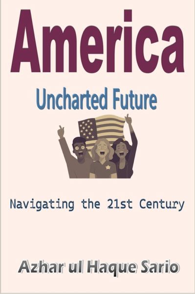 America Uncharted Future (eBook, ePUB)