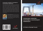 Innowacyjne materia¿y i technologie w konstrukcjach ¿elbetowych