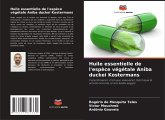 Huile essentielle de l'espèce végétale Aniba duckei Kostermans Huile essentielle de l'espèce végétale Aniba duckei Kostermans