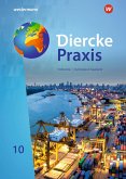 Diercke Praxis SI Erdkunde 10. Schulbuch. Arbeits- und Lernbuch Diercke Praxis SI Erdkunde 10. Schulbuch. Arbeits- und Lernbuch