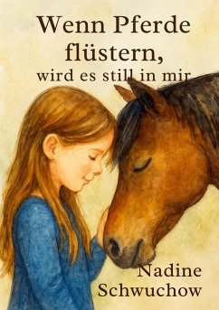 Cover Wenn die Pferde flüstern, wird es still in mir