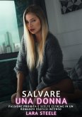 Salvare una Donna (eBook, ePUB)