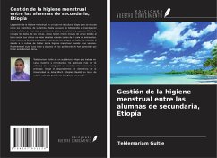 Gestión de la higiene menstrual entre las alumnas de secundaria, Etiopía - Gultie, Teklemariam