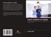 Entre ambition et réalité