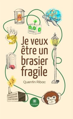 Cover Je veux être un brasier fragile (eBook, ePUB)