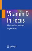 Vitamin D in Focus (eBook, PDF) Vitamin D in Focus (eBook, PDF)