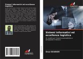 Sistemi informativi ed eccellenza logistica Sistemi informativi ed eccellenza logistica