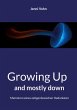 Growing Up and mostly down - Bild 1