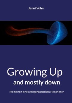 Growing Up and mostly down - Vohn, Jenni