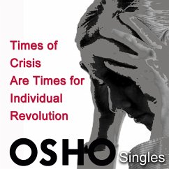 Cover Times of Crisis Are Times for Individual Revolution (MP3-Download)