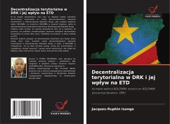 Cover Decentralizacja terytorialna w DRK i jej wp¿yw na ETD