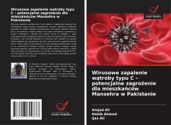 Wirusowe zapalenie w¿troby typu C - potencjalne zagro¿enie dla mieszka¿ców Mansehra w Pakistanie - Ali, Amjad;Ahmad, Habib;Ali, Ijaz