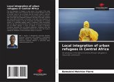 Local integration of urban refugees in Central Africa Local integration of urban refugees in Central Africa