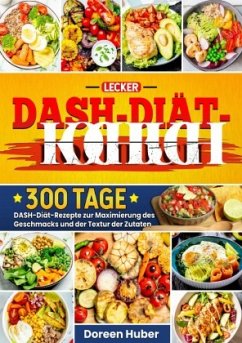 L ck r DASH-D ät-Kochbuch - Hub_r, Dor__n L ck r DASH-D ät-Kochbuch - Hub_r, Dor__n