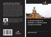 La filosofia buddista di Ambedkar, la dignità umana e la pace nel mondo