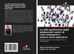 Lo stile genitoriale degli adolescenti autori di reati sottoposti a misure socio-educative Cover Lo stile genitoriale degli adolescenti autori di reati sottoposti a misure socio-educative