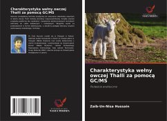 Charakterystyka we¿ny owczej Thalli za pomoc¿ GC/MS - Hussain, Zaib-un-nisa