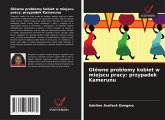G¿ówne problemy kobiet w miejscu pracy: przypadek Kamerunu